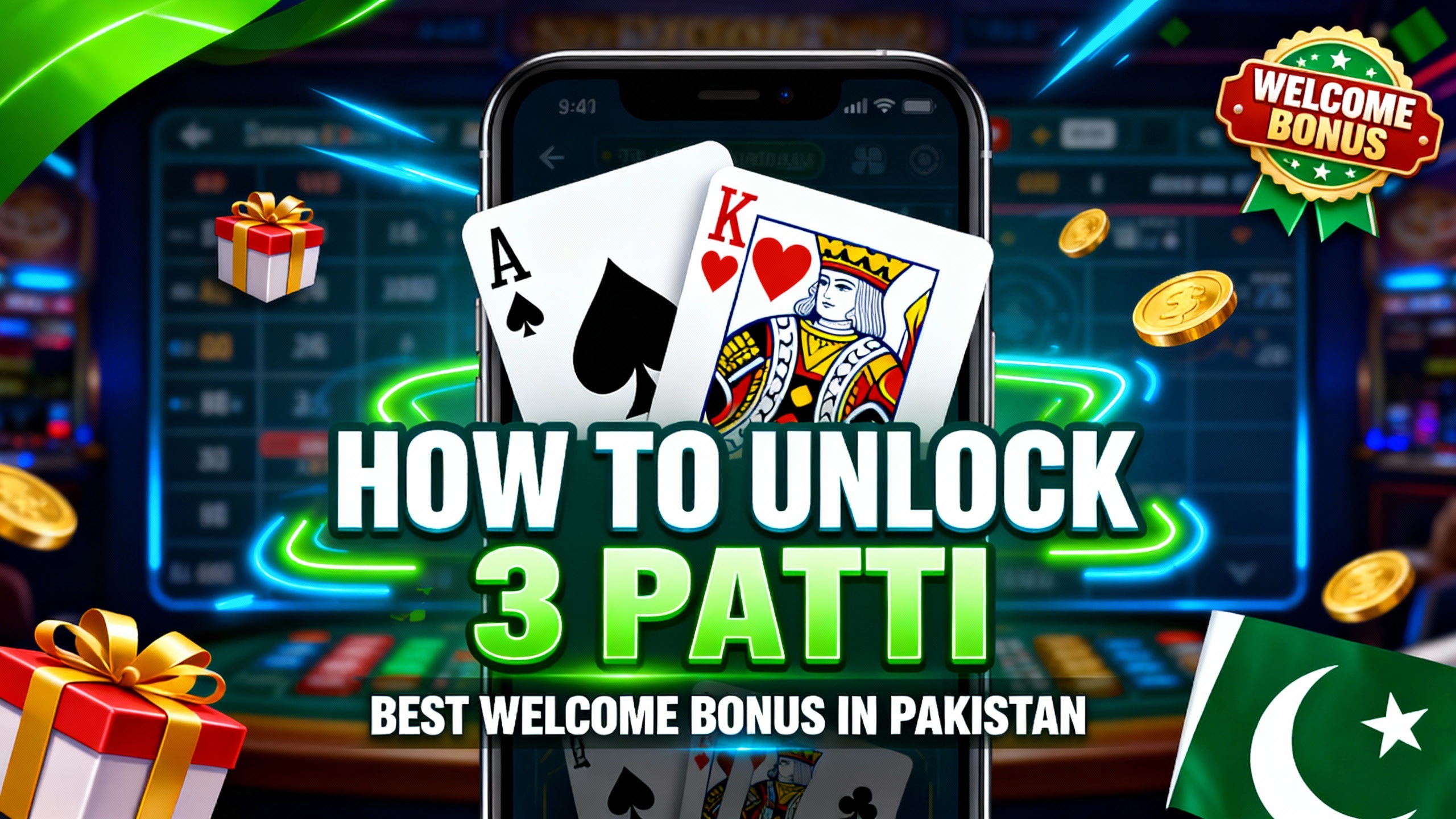 How to Unlock 3 Patti Best Welcome Bonus in Pakistan